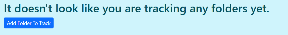 Screenshot of the Not Tracking Folders Yet message